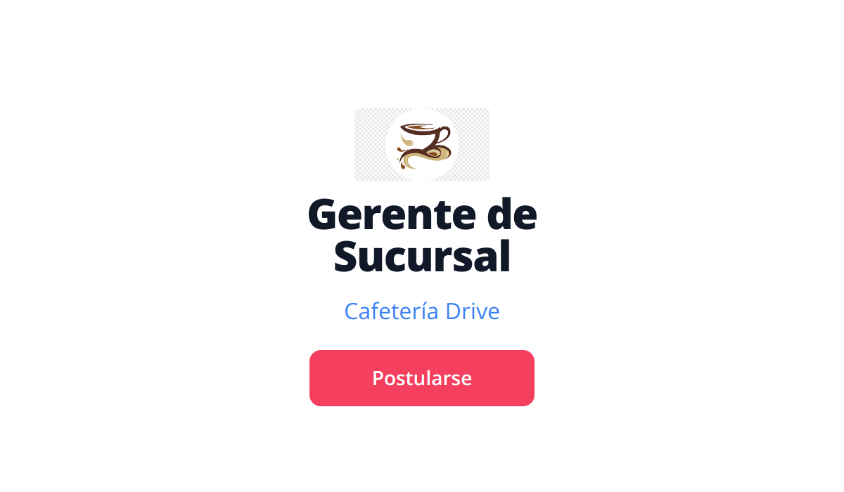 Gerente de Sucursal - Cafetería Drive - Ciudad Juárez